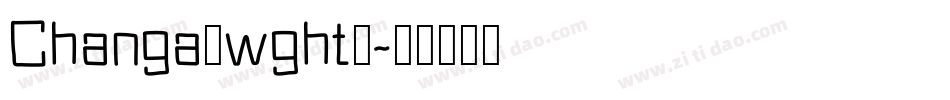 Changa[wght]字体转换
